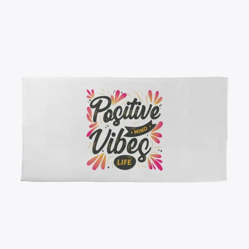 Positive Vibe Towel