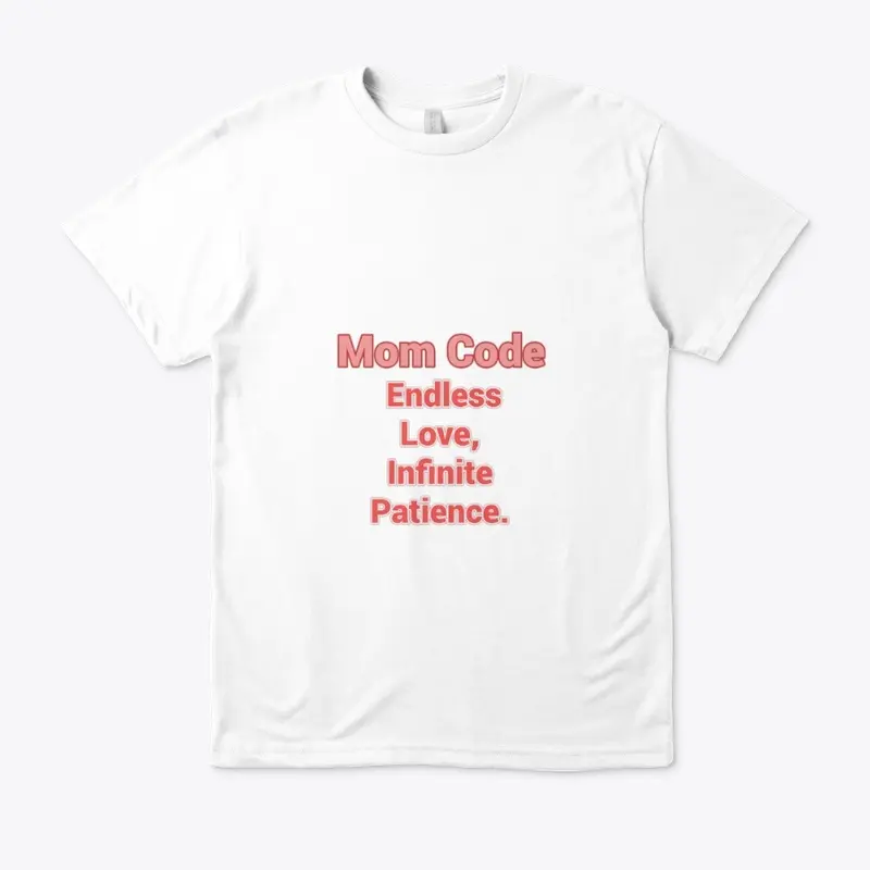 Mom Code Shirt